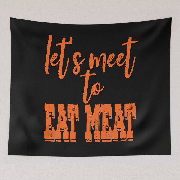 Item preview, Let's meet to eat meat-grilling. designed and sold by DesignedBySnip.