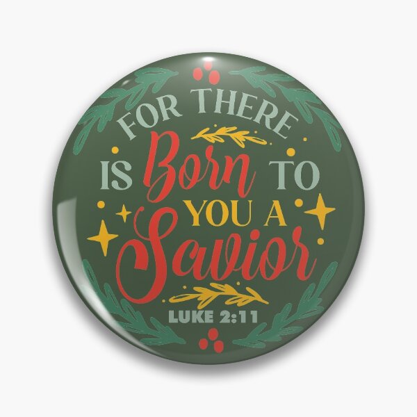 Item preview, Luke 2:11 Born Savior Bible Verse designed and sold by garmentoffaith.