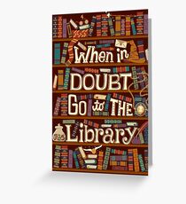 Go to the library Greeting Card