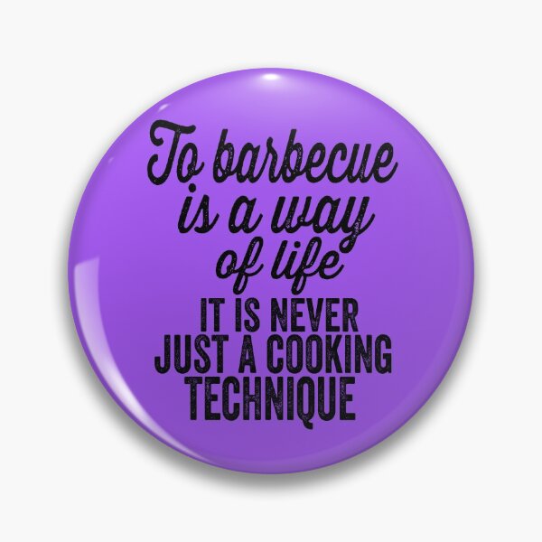 Item preview, To barbecue is a way of life-grilling. designed and sold by DesignedBySnip.