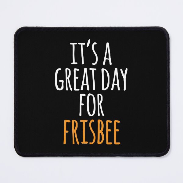 Item preview, It's a Great Day for Frisbee designed and sold by kindxinn.