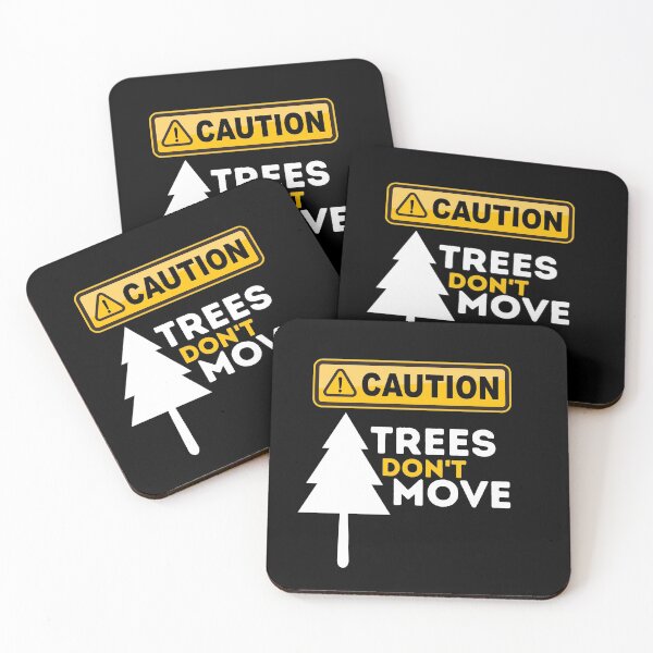 Item preview, Caution Trees don't move designed and sold by Amine-Creation.