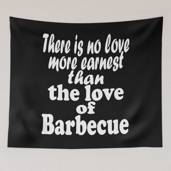 Item preview, There is no love more earnest than the love of barbecue-grilling. designed and sold by DesignedBySnip.