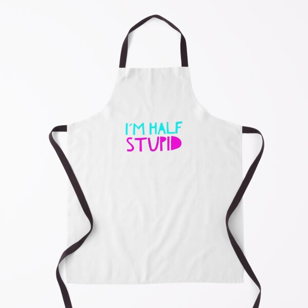 Item preview,  I am half stupid. Funny crazy caption design graphics shirts, masks, stickers, covers, case,  Happy smiling typograph. designed and sold by TheNatureTalent.
