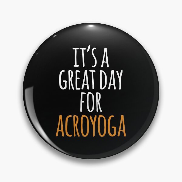 Item preview, It's a Great Day for Acroyoga designed and sold by kindxinn.