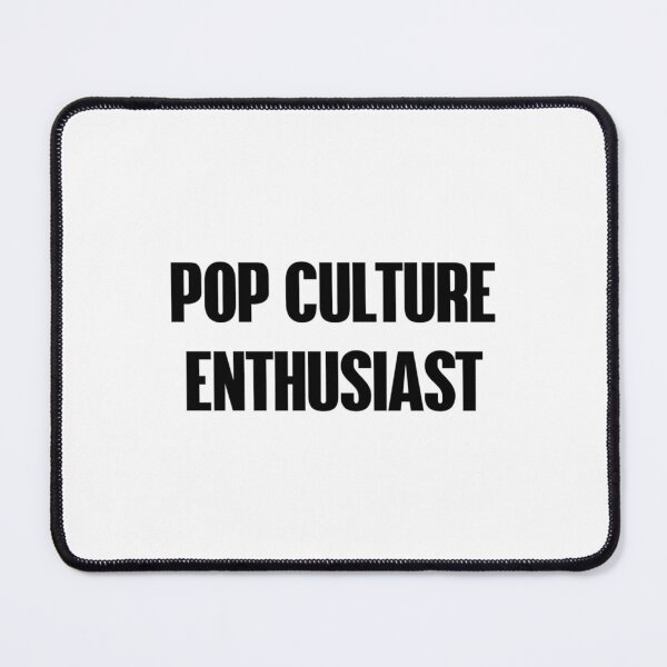 Item preview, Pop Culture Enthusiast designed and sold by fantastictrends.