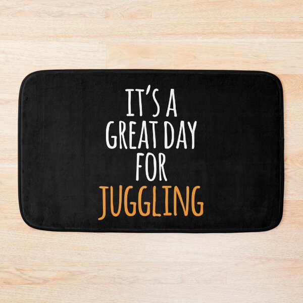 Item preview, It's a Great Day for Juggling designed and sold by kindxinn.