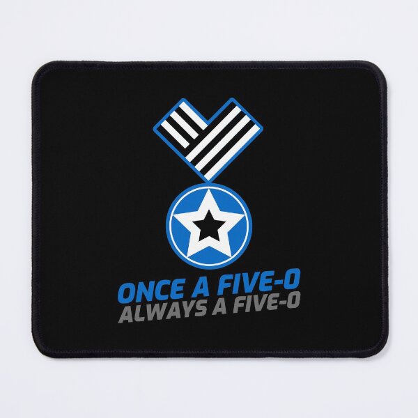 Item preview, Once a Five-O, Always a Five-O designed and sold by TatteredFaith.