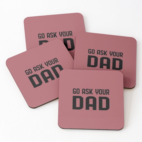Item preview, Go ask your dad,  for Mom for Mother's Day - Funny Mom  designed and sold by Beinfashion.
