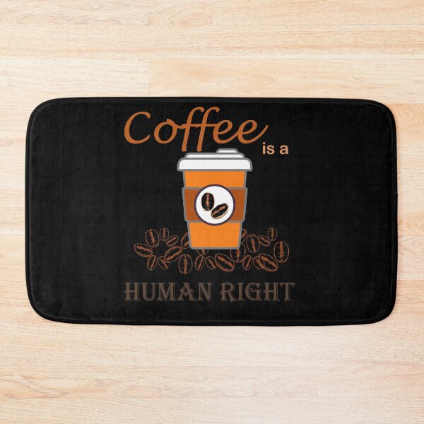 Item preview, Coffee is a human right - Coffee Lover  designed and sold by Paint84.