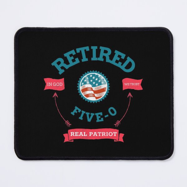 Item preview, Retired Five-O, Real Patriot, In God We Trust designed and sold by TatteredFaith.