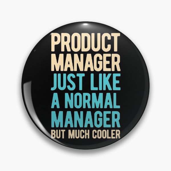 Item preview, Funny Product Manager designed and sold by artworkbyrihen.