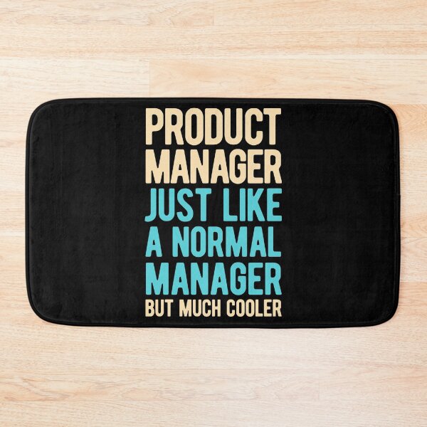 Item preview, Funny Product Manager designed and sold by artworkbyrihen.