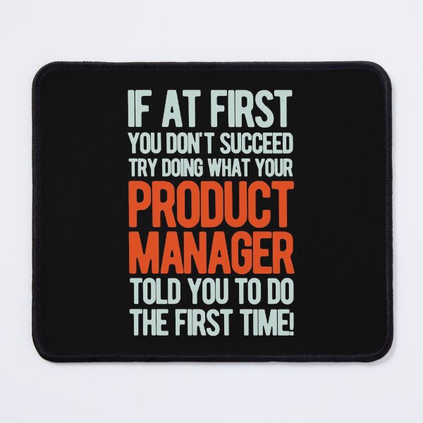 Item preview, Product Manager Funny designed and sold by artworkbyrihen.