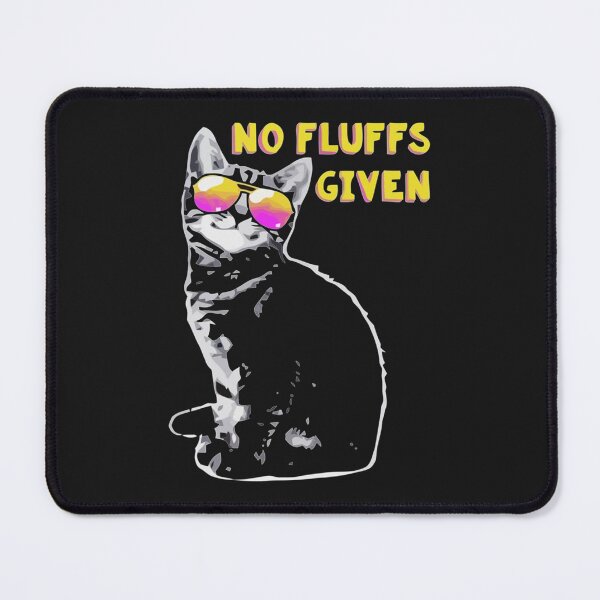 Item preview, NO FLUFFS GIVEN designed and sold by SolaceInWords.