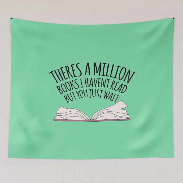 Item preview, There's A Million Books I Haven't Read... | Book Lovers designed and sold by kindxinn.