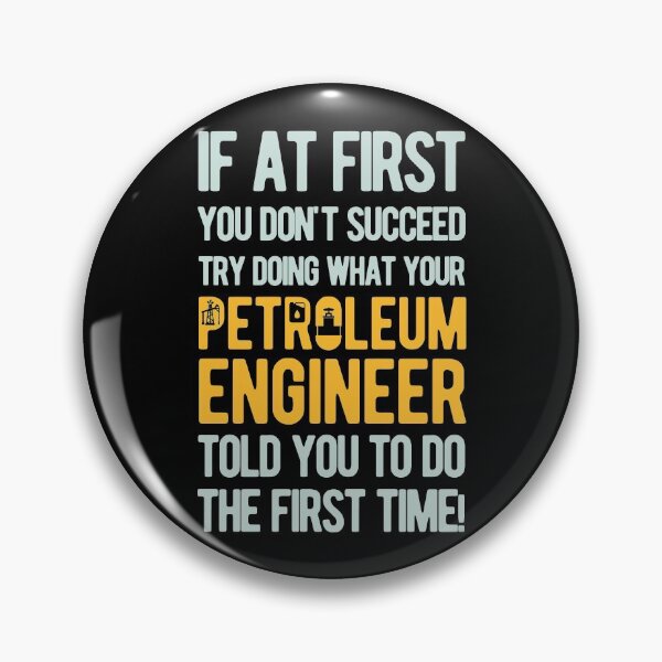 Item preview, Funny Petroleum Engineer Engineering designed and sold by artworkbyrihen.