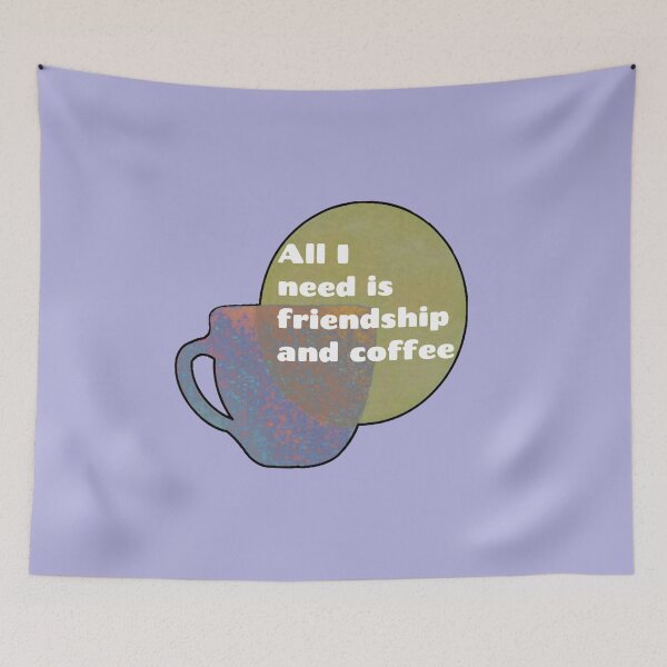 Item preview, All I need is friendship and coffee white text cup sun backdrop designed and sold by glowvim.