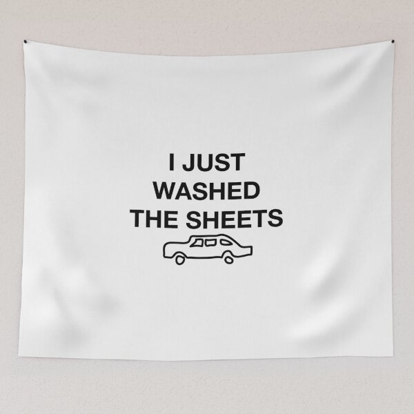 Item preview, I JUST WASHED THE SHEETS designed and sold by SprayandPray69.
