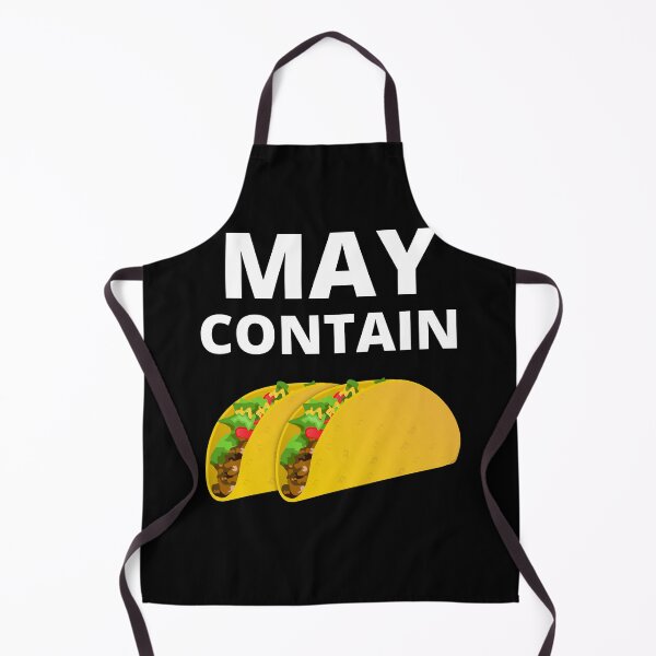 Item preview, May Contain Tacos Dripping Juices Spicy Taco Lovers designed and sold by RGRamsey.