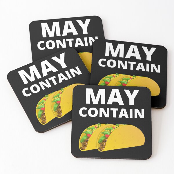 Item preview, May Contain Tacos Dripping Juices Spicy Taco Lovers designed and sold by RGRamsey.