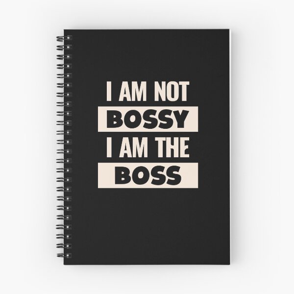 Item preview, I Am Not Bossy I Am The Boss - Funny Sarcastic Girl Power designed and sold by YoungESC.
