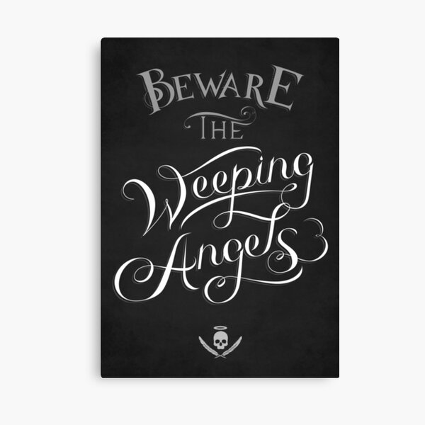 Beware the Weeping Angels Canvas Print