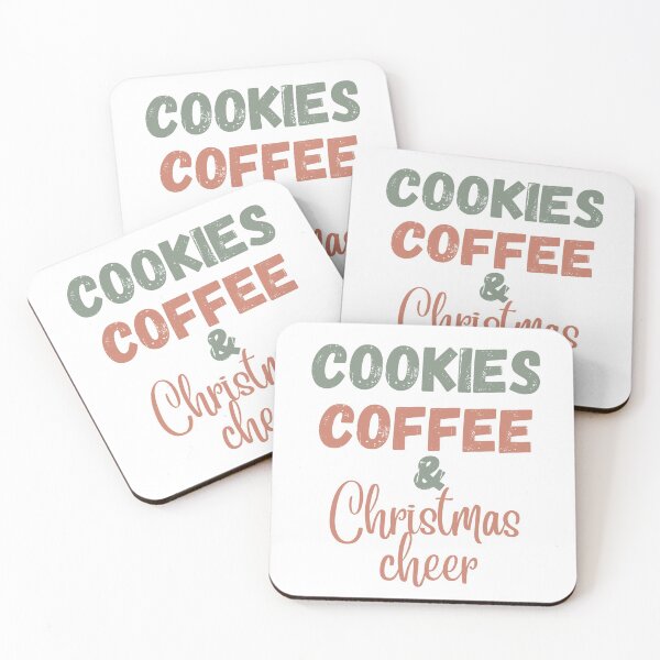 Item preview, Cookies,coffee and christmas cheer ,are you brewing coffee for me. designed and sold by Coolclassy.