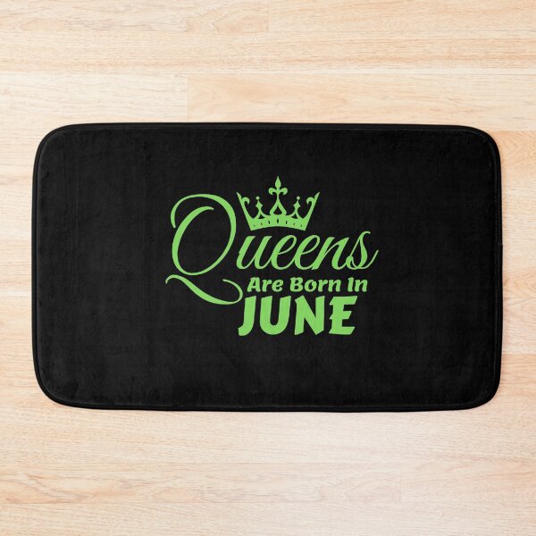 Item preview, Queens Are Born In June designed and sold by MariesDesigns11.