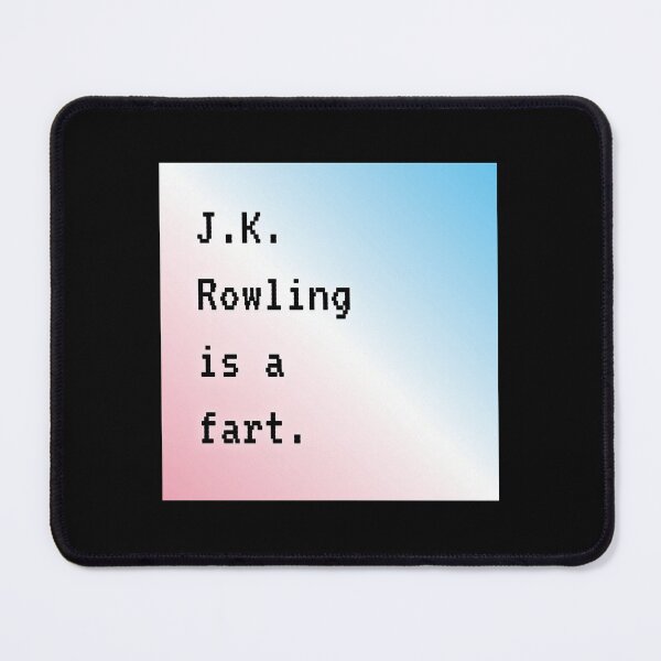 Item preview, J.K. Rowling is a fart - trans rights designed and sold by MercrediCanon.