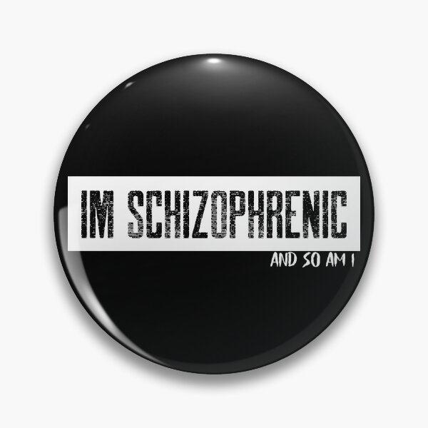 Item preview, im schizophrenic designed and sold by reka88.