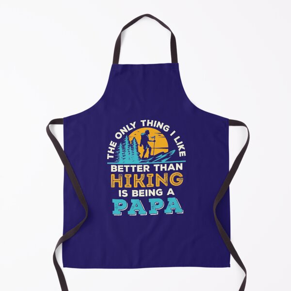 Item preview, The Only Thing I Like Better Than Hiking Is Being a Papa designed and sold by jaygo.