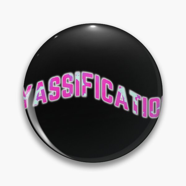Item preview, Yassification quotes designed and sold by nasani.