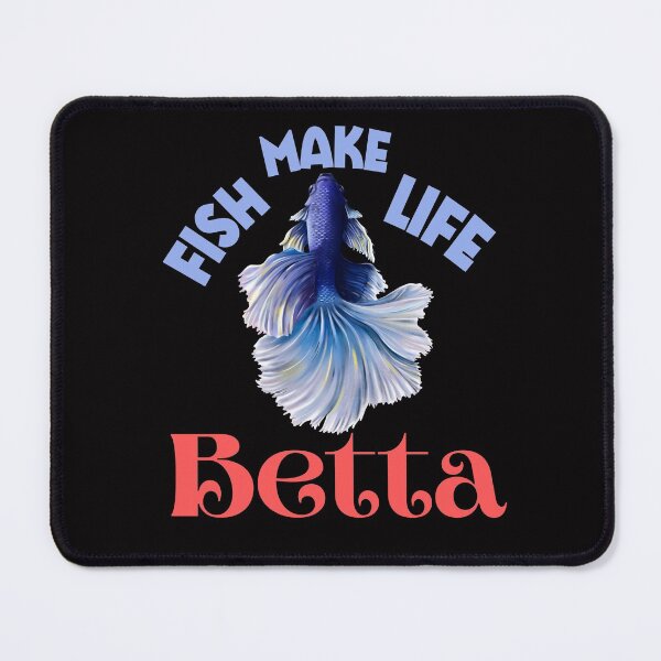 Item preview, Fish Make Life Betta designed and sold by Live Today.
