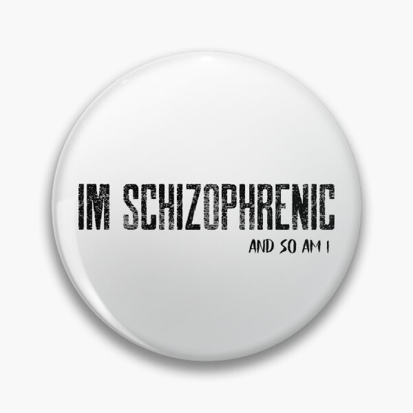 Item preview, im schizophrenic designed and sold by reka88.