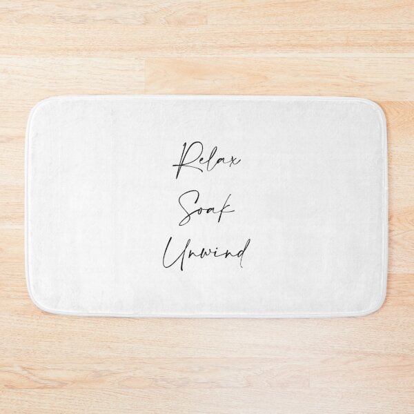 Item preview, Relax. Soak. Unwind.  designed and sold by doodle189.