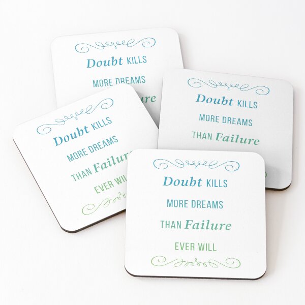 Item preview, Doubt kills more dreams than failure ever will designed and sold by JDJDesign.
