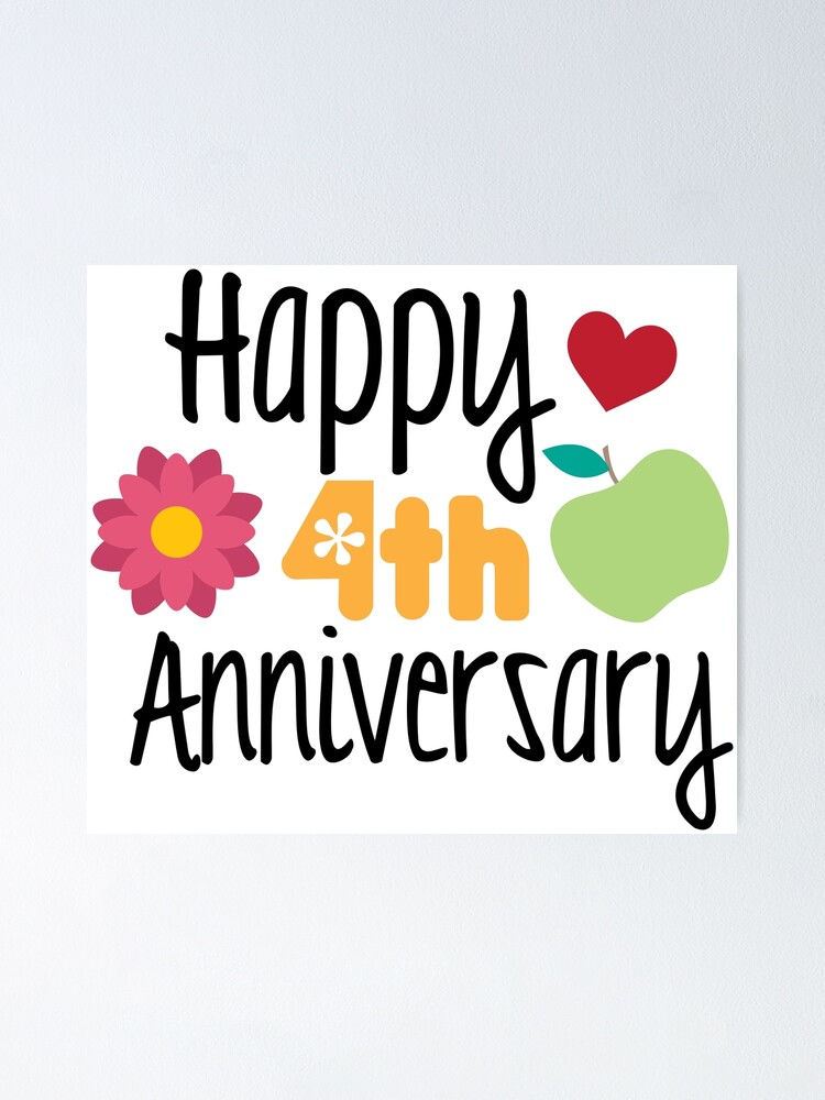 "Happy 4th Anniversary SVG" Poster For Sale By Justsvgs | Redbubble