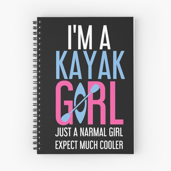 Item preview, I'm A Kayak Girl, Funny kayak, Just a normal gilr expect much cooler designed and sold by Benchamart.