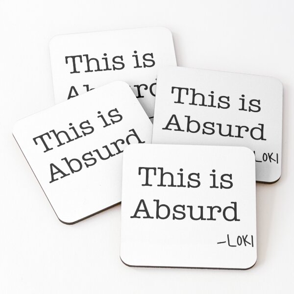 Item preview, This is absurd quote  designed and sold by JessCarrsArt.