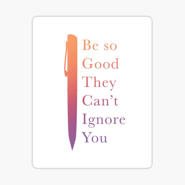 Be so good Sticker