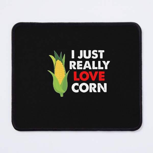 Item preview, I Just Really Love Corn, Corn On The Cob designed and sold by SportyDogShop.