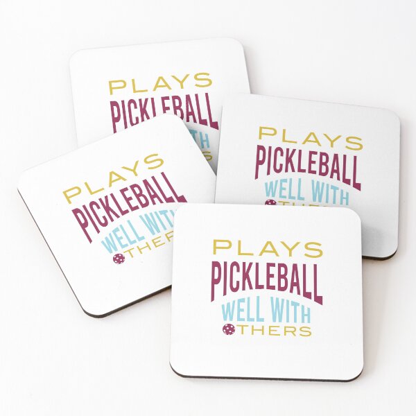 Item preview, Funny Pickleball Saying Plays PIckleball Well With Others designed and sold by whyitsme.