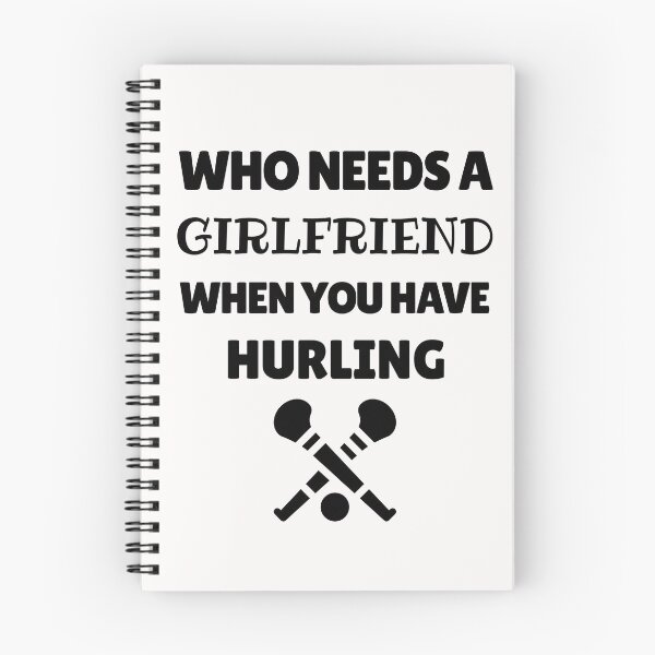 Item preview, Who needs a girlfriend when you have hurling designed and sold by TheGreenGoat.