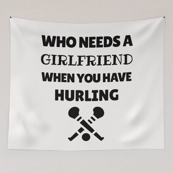 Item preview, Who needs a girlfriend when you have hurling designed and sold by TheGreenGoat.