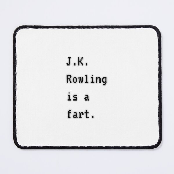 Item preview, J.K. Rowling is a fart - trans rights black & white designed and sold by MercrediCanon.