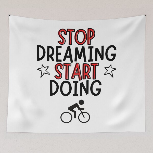 Item preview, Cycling: Stop dreaming and start doing designed and sold by TheGreenGoat.