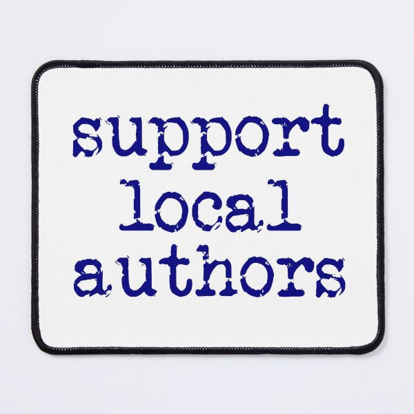 Item preview, support local authors navy blue designed and sold by TeaRoseWriter.