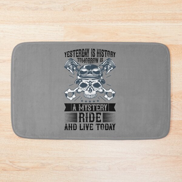 Item preview, Yesterday Is History Tomorrow Is A Mystery Ride And Live Today, Essential T-Shirt designed and sold by JoesCornerStore.
