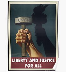 Union Posters: Liberty and Justice Poster